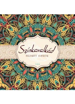  - Színkavalkád - felnőtt kifestő, null 2016 antikvár könyv