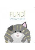 Ambrus Izabella, Horváth Ágnes - Fundi óvodába megy