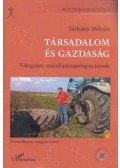 Sárkány Mihály - Társadalom és gazdaság