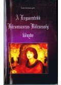 Saint Germain gróf - A legszentebb háromszoros bölcsesség könyve