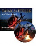 Kolozsvári Ildikó - Tájak és ételek Magyarországon
