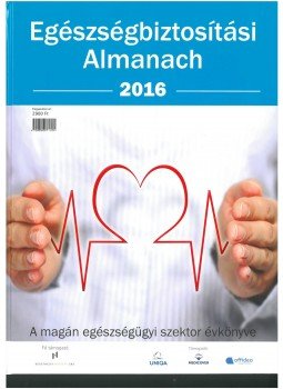  - Egészségbiztosítási almanach 2016, null 2016 antikvár könyv