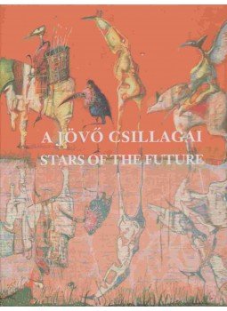 Csák Ferenc, dr. Körmendi Anna - A jövő csillagai / Stars of the Future, Budapest 1999 antikvár könyv