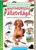 Bogos Katalin, Németh Csongor - Magyarország állatvilága - Játékos ismerkedés hazánk élővilágával