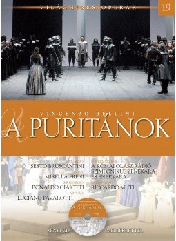 Alberto Canagueral, Susana Sieiro - Vincenzo Bellini: A puritánok Alberto Canagueral, Susana Sieiro - Vincenzo Bellini: A puritánok, Budapest 2012 antikvár könyv