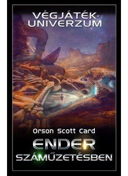 Orscon Scott Card - Ender száműzetésben - Végjáték univerzum Orscon Scott Card - Ender száműzetésben - Végjáték univerzum, Fót 2016 antikvár könyv