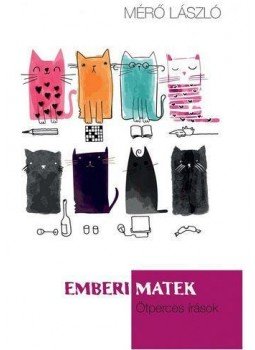 Mérő László - Emberi matek Mérő László - Emberi matek, null 2016 antikvár könyv