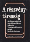 Dr. Komáromi Gábor,Dr. Wellmann György,Csathné Solymár Katalin,Pölöskei Pálné - A részvénytársaság