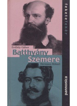 Erdődy Gábor, Hermann Róbert - Batthyány - Szemere Erdődy Gábor, Hermann Róbert - Batthyány - Szemere, 2002 antikvár könyv