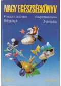 Prof. Dr. István Lajos (szerk.) - Nagy egészségkönyv