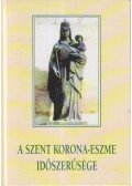 Tóth Zoltán József - A Szent Korona-eszme időszerűsége