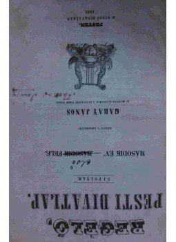 Garay János - Regélő. Pesti divatlap (Második Év'- első fele) Garay János - Regélő. Pesti divatlap (Második Év'- első fele), Pest 1843 antikvár könyv