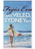 Fejős Éva - Újra veled, Sydneyben