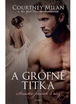 Courtney Milan - A grófné titka Courtney Milan - A grófné titka, Budapest 2016 antikvár könyv