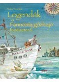 Fodor Veronika - Legendák a Pannónia gőzhajó fedélzetéről
