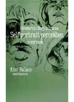 PEREMARTONI Nagy Zsuzsanna - Self-portrait percekben PEREMARTONI Nagy Zsuzsanna - Self-portrait percekben, null 2016 antikvár könyv