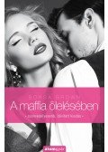 Borsa Brown - A maffia ölelésében (Maffia 2.)