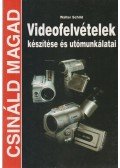 Schild, Walter - Videofelvételek készítése és utómunkálatai