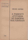 Mezei Árpád - A paraszti létforma az európai kulturában