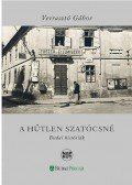 Verrasztó Gábor - A hűtlen szatócsné - Budai históriák