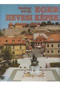 Szelényi Károly - Eger - Hevesi képek