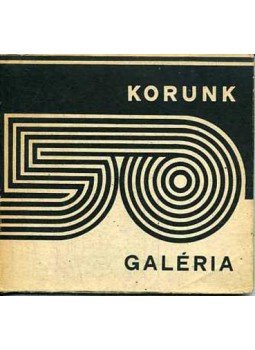 Kántor Lajos, Ritoók János - Korunk Galéria 50 Kántor Lajos, Ritoók János - Korunk Galéria 50, Kolozsvár 1976 antikvár könyv