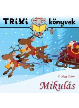 F. Nagy Gábor - Mikulás F. Nagy Gábor - Mikulás, null 2016 antikvár könyv
