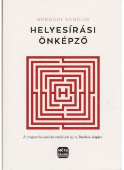 Hernádi Sándor - Helyesírási önképző Hernádi Sándor - Helyesírási önképző, Budapest 2016 antikvár könyv