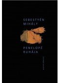 Sebestyén Mihály - Penelopé ruhája