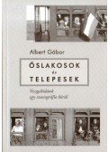 Albert Gábor - Őslakosok és telepesek