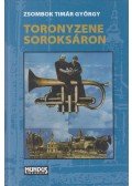 Zsombok Tímár György - Toronyzene Soroksáron