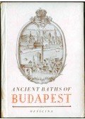 Medriczky Andor - Ancient Baths of Budapest