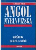 Magyarics Péter - Angol nyelvvizsga - Középfok - Írásbeli és szóbeli