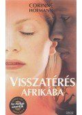 Corinne Hofmann - Visszatérés Afrikába
