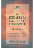 Jane Roberts - A személyes valóság természete II.