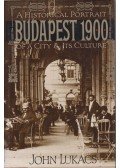 John Lukacs - Budapest 1900