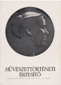 Pogány Ö. Gábor dr. - Művészettörténeti értesítő XXVI. évf. 3-4. szám