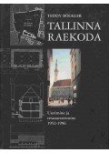Teddy Böckler - Tallinna Raekoda
