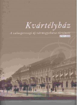 Molnár András - Kvártélyház Molnár András - Kvártélyház, Zalaegerszeg 2009 antikvár könyv