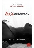Mia Asher - Laza erkölcsök
