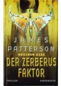 James Patterson - Maximum Ride - Der Zerberus Faktor