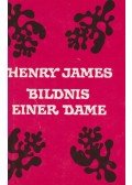Henry James - Bildnis einer Dame