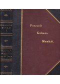 Porzsolt Kálmán - Egy nyugalmazott gavallér emlékiratai/Zsolt esti levelei Gyülöletországból