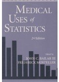 John C. Bailar III,Frederick Mosteller - Medical Uses of Statistics