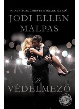 Jodi Ellen Malpas - A védelmező, Budapest 2016 antikvár könyv