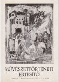 Mojzer Miklós - Művészettörténeti értesítő XXXI. évf. 3. szám