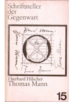 Hilscher, Eberhard - Thomas Mann, Berlin 1983 antikvár könyv