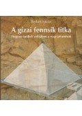 Berkes István - A gízai fennsík titka