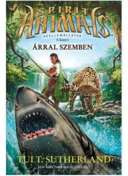 Tui T. Sutherland - Szellemállatok 5. - Árral szemben Tui T. Sutherland - Szellemállatok 5. - Árral szemben, Szeged 2016 antikvár könyv