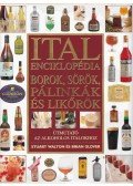 Stuart Walton,Brian Glover - Italenciklopédia - borok, sörök, pálinkák és likőrök